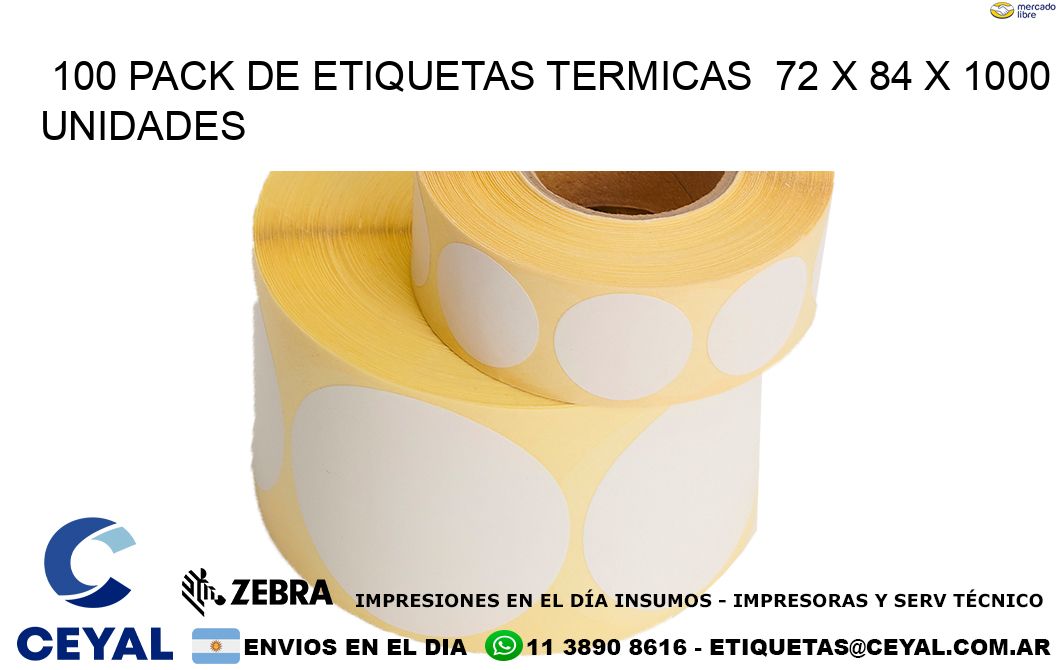 100 PACK DE ETIQUETAS TERMICAS  72 x 84 X 1000 UNIDADES