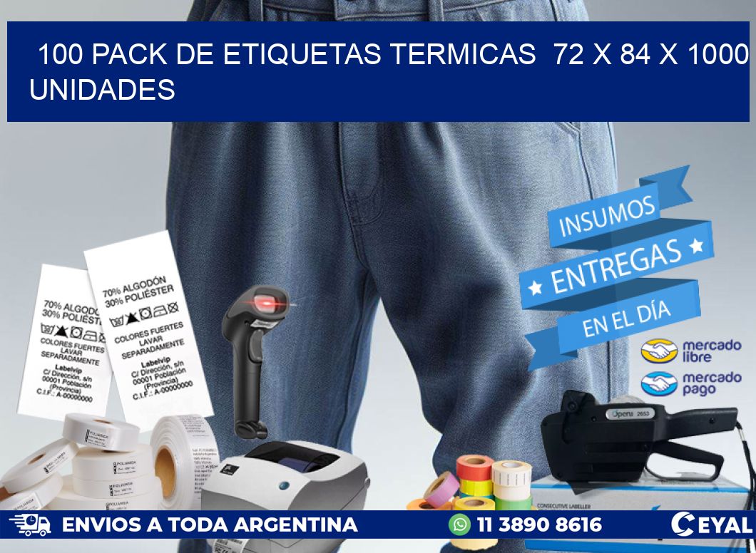 100 PACK DE ETIQUETAS TERMICAS  72 x 84 X 1000 UNIDADES