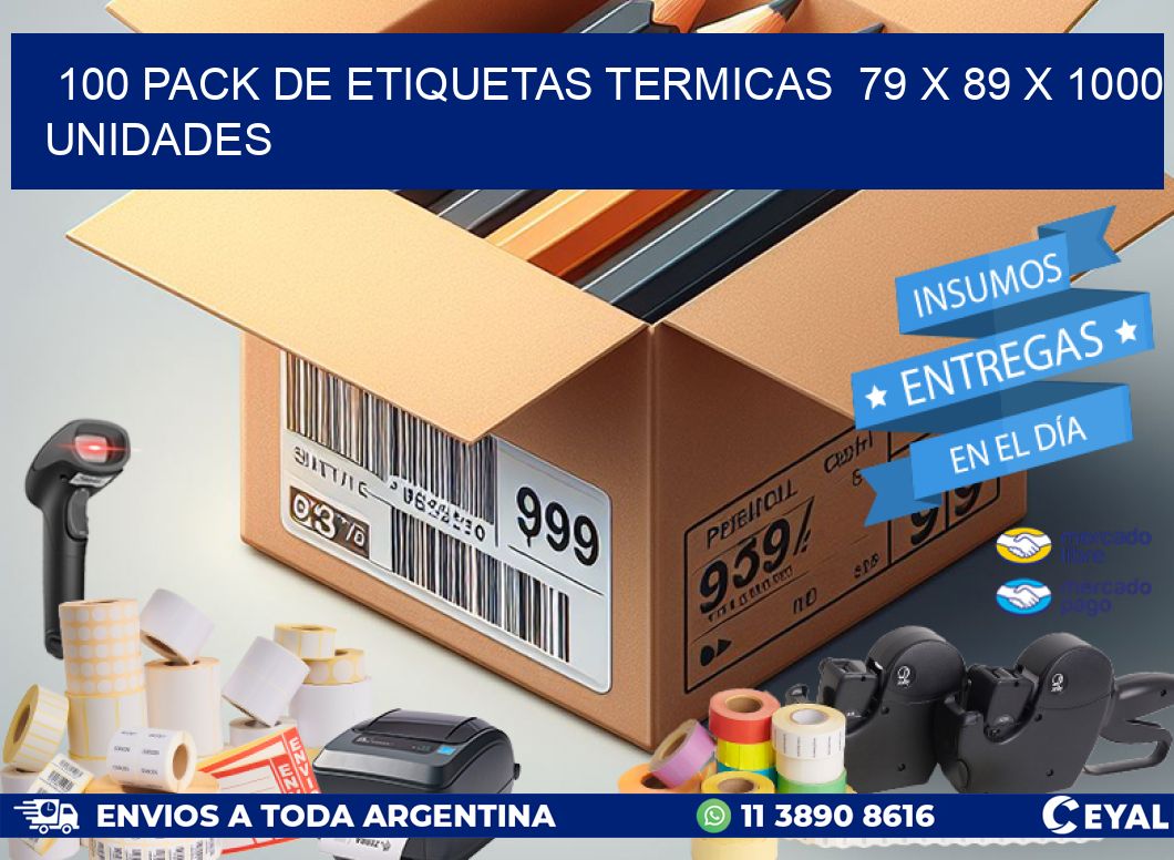 100 PACK DE ETIQUETAS TERMICAS  79 x 89 X 1000 UNIDADES
