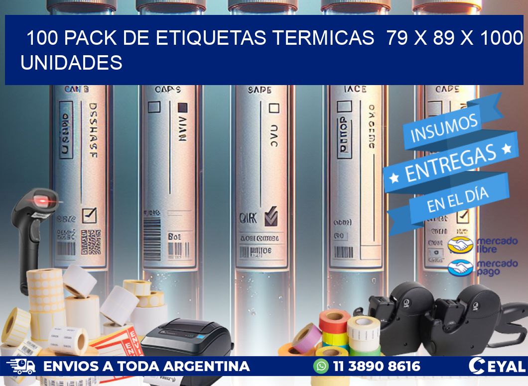 100 PACK DE ETIQUETAS TERMICAS  79 x 89 X 1000 UNIDADES