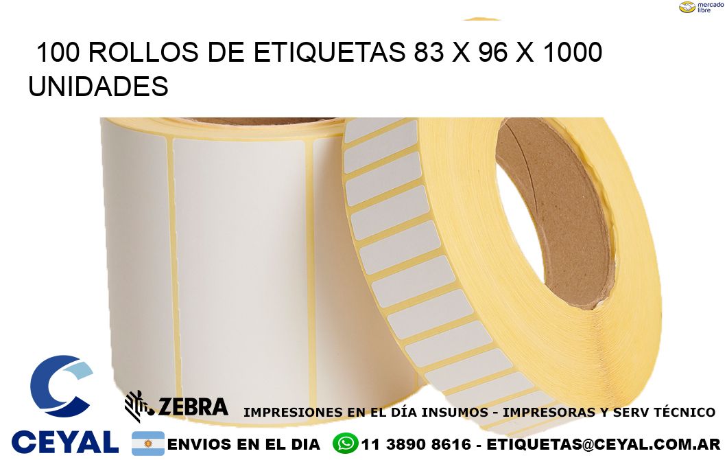 100 ROLLOS DE ETIQUETAS 83 x 96 X 1000 UNIDADES