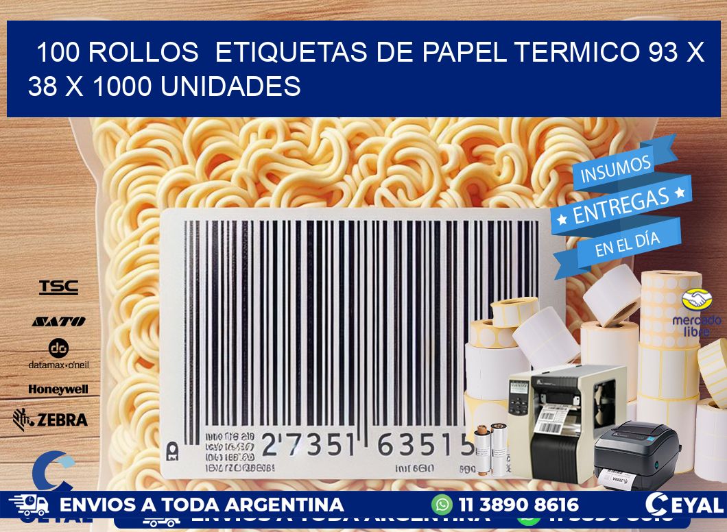 100 ROLLOS  ETIQUETAS DE PAPEL TERMICO 93 x 38 X 1000 UNIDADES