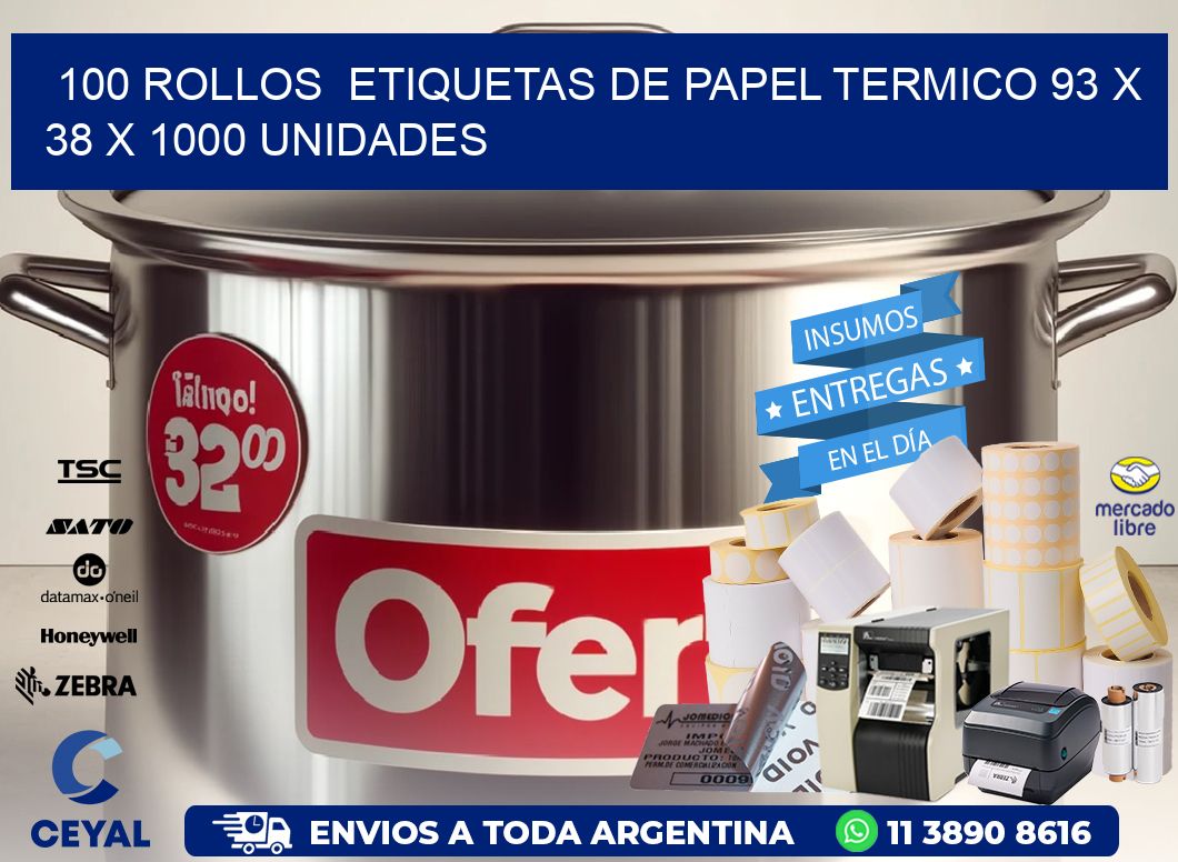 100 ROLLOS  ETIQUETAS DE PAPEL TERMICO 93 x 38 X 1000 UNIDADES