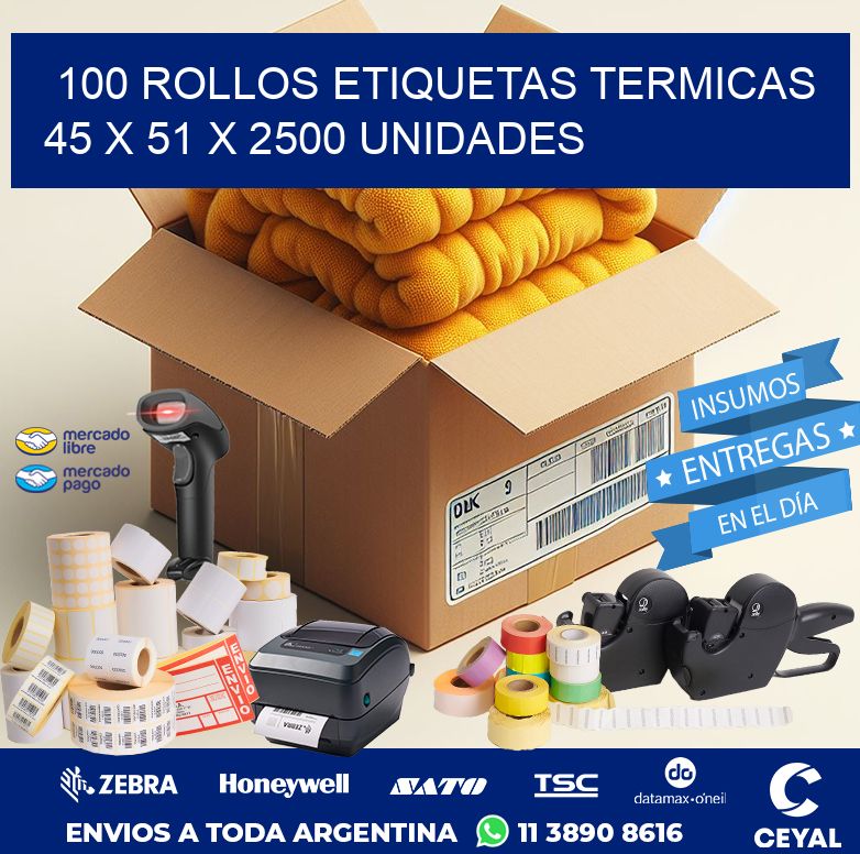 100 ROLLOS ETIQUETAS TERMICAS 45 x 51 X 2500 UNIDADES