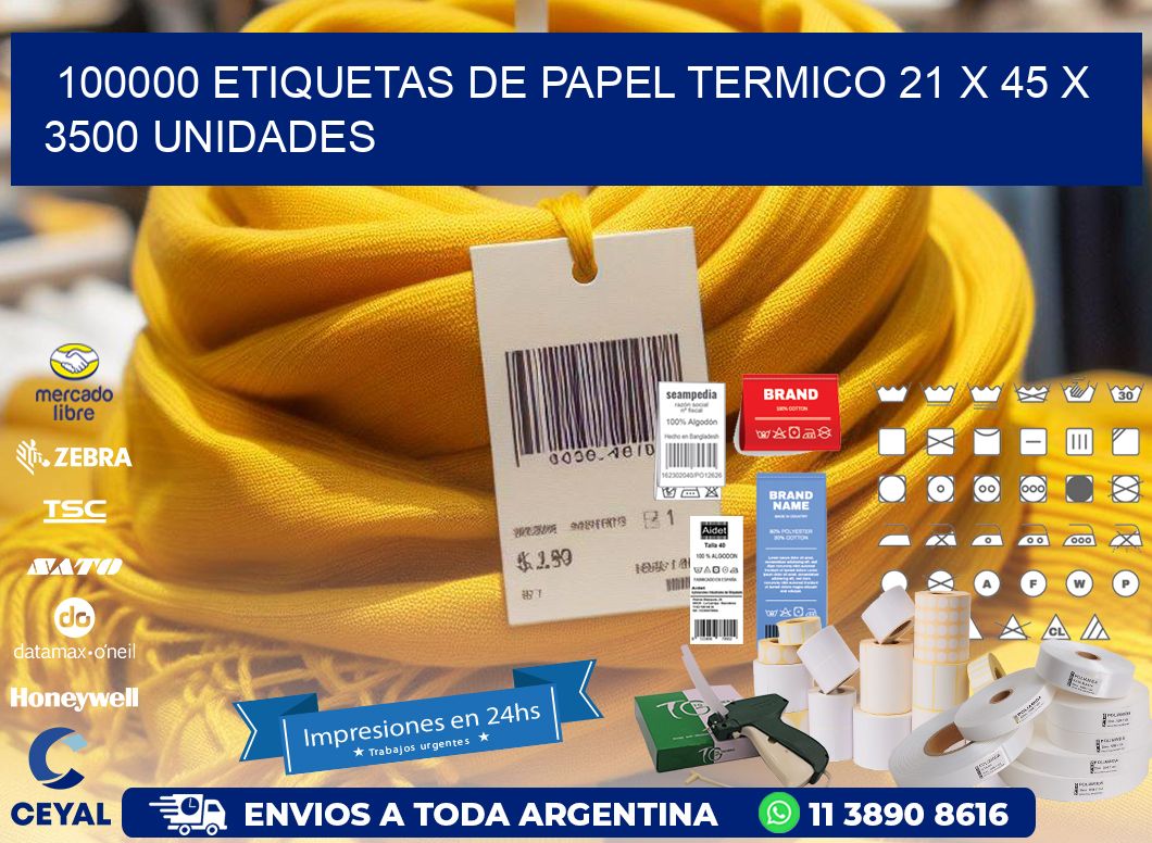 100000 ETIQUETAS DE PAPEL TERMICO 21 x 45 X 3500 UNIDADES
