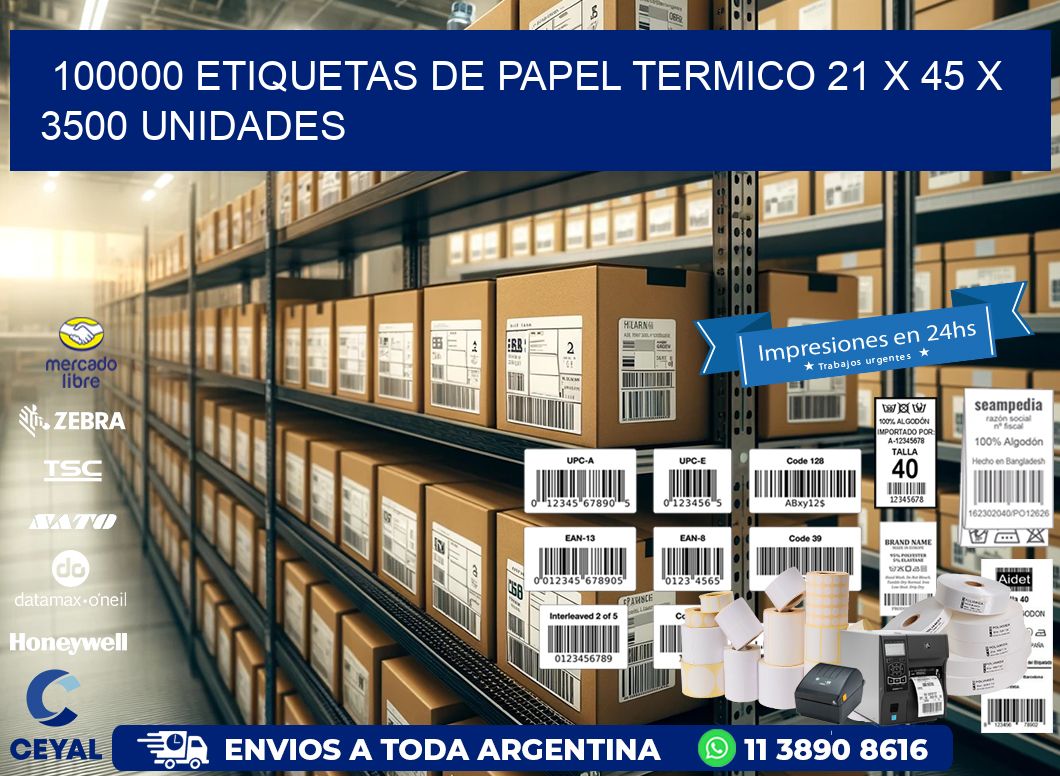 100000 ETIQUETAS DE PAPEL TERMICO 21 x 45 X 3500 UNIDADES