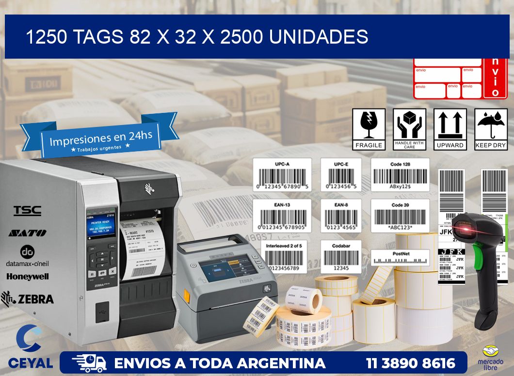 1250 TAGS 82 x 32 X 2500 UNIDADES