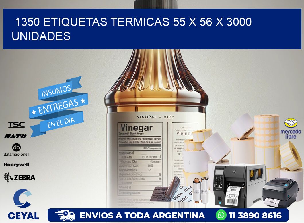 1350 ETIQUETAS TERMICAS 55 x 56 X 3000 UNIDADES