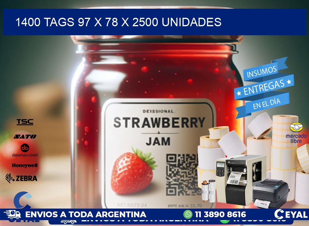 1400 TAGS 97 x 78 X 2500 UNIDADES