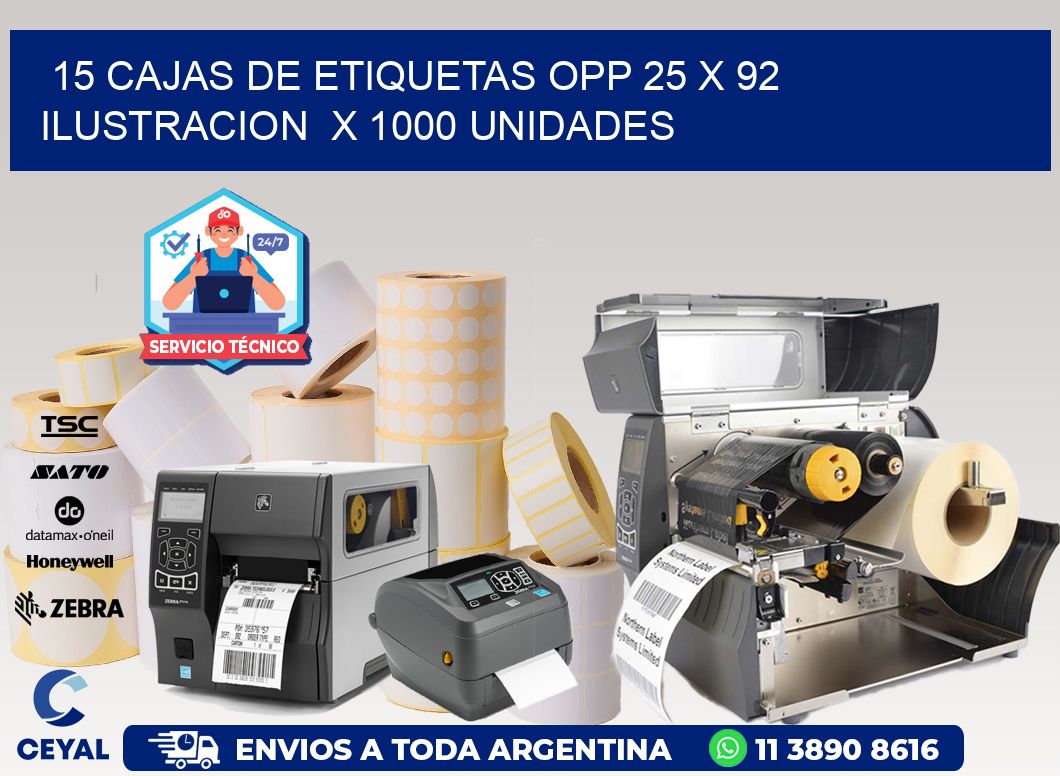 15 CAJAS DE ETIQUETAS OPP 25 x 92 ILUSTRACION  X 1000 UNIDADES