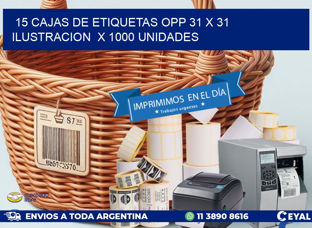 15 CAJAS DE ETIQUETAS OPP 31 x 31 ILUSTRACION  X 1000 UNIDADES