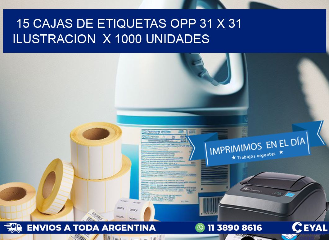 15 CAJAS DE ETIQUETAS OPP 31 x 31 ILUSTRACION  X 1000 UNIDADES