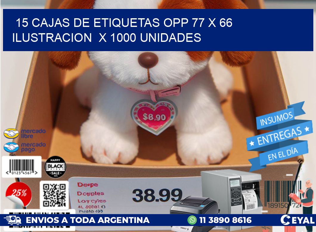 15 CAJAS DE ETIQUETAS OPP 77 x 66 ILUSTRACION  X 1000 UNIDADES