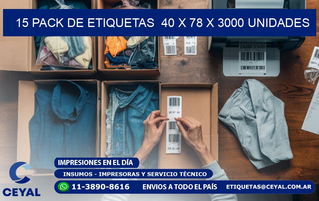 15 PACK DE ETIQUETAS  40 x 78 X 3000 UNIDADES