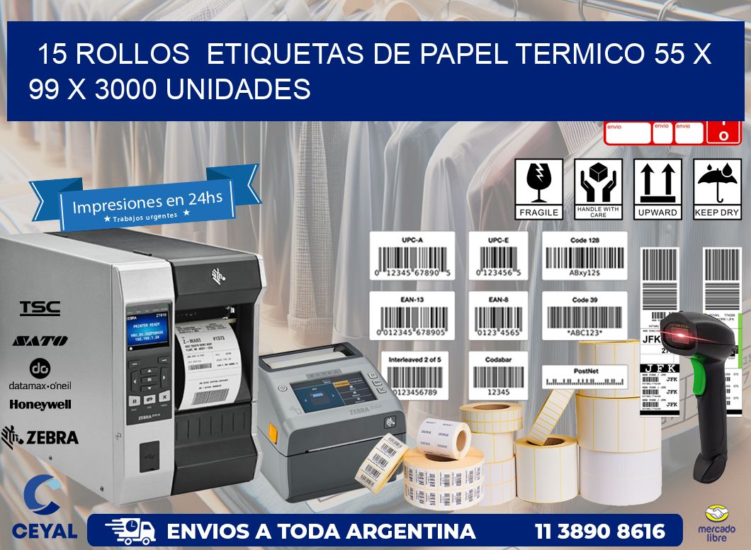 15 ROLLOS  ETIQUETAS DE PAPEL TERMICO 55 x 99 X 3000 UNIDADES