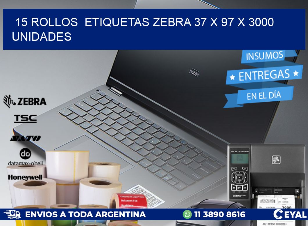 15 ROLLOS  ETIQUETAS ZEBRA 37 x 97 X 3000 UNIDADES