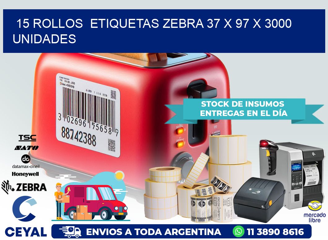 15 ROLLOS  ETIQUETAS ZEBRA 37 x 97 X 3000 UNIDADES