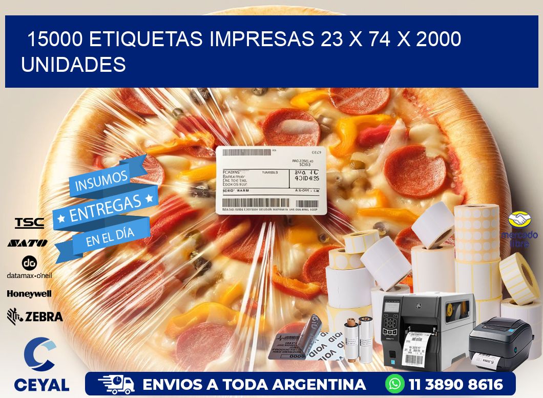 15000 ETIQUETAS IMPRESAS 23 x 74 X 2000 UNIDADES