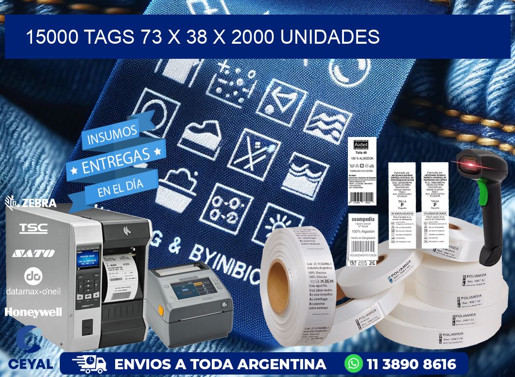 15000 TAGS 73 x 38 X 2000 UNIDADES