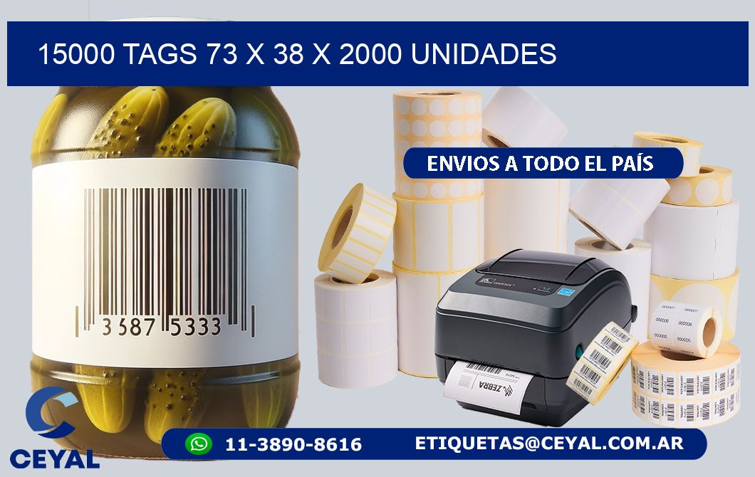 15000 TAGS 73 x 38 X 2000 UNIDADES