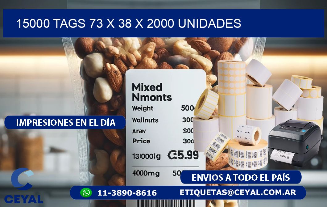 15000 TAGS 73 x 38 X 2000 UNIDADES