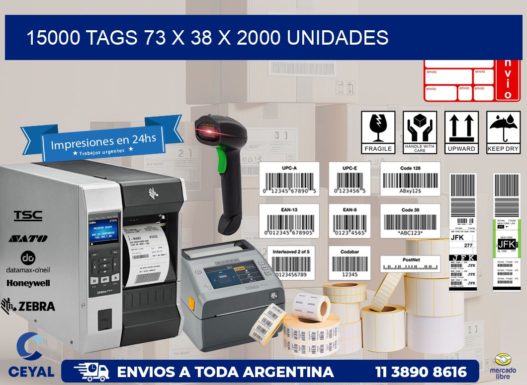 15000 TAGS 73 x 38 X 2000 UNIDADES