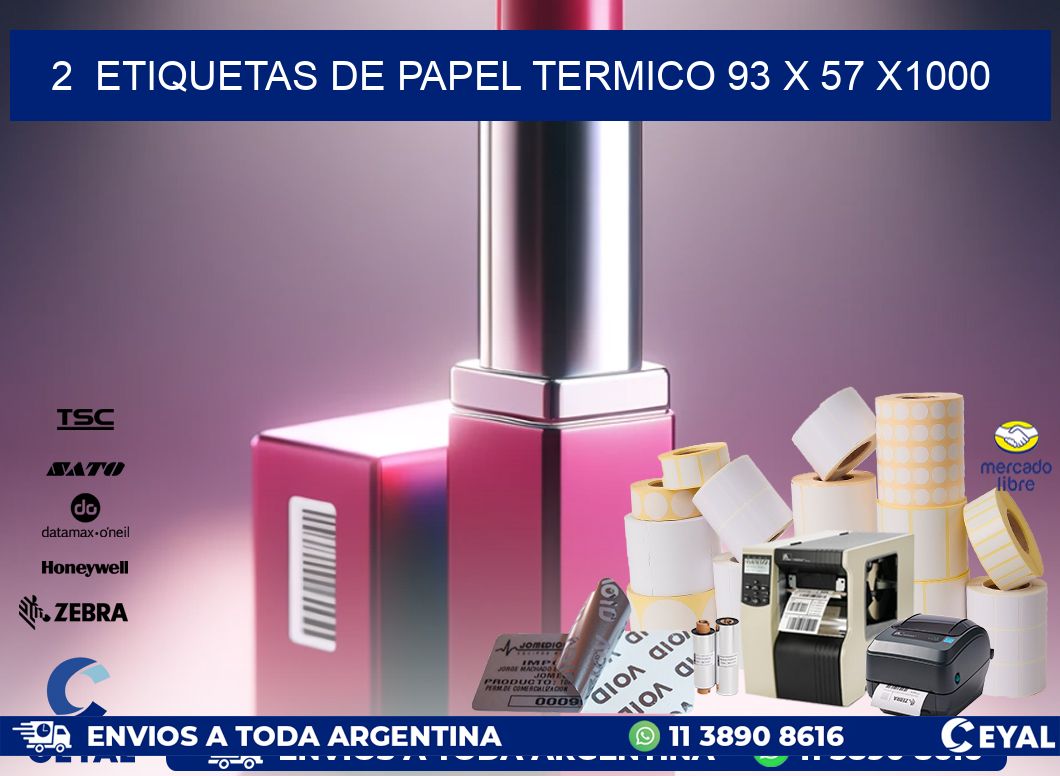 2  ETIQUETAS DE PAPEL TERMICO 93 x 57 X1000
