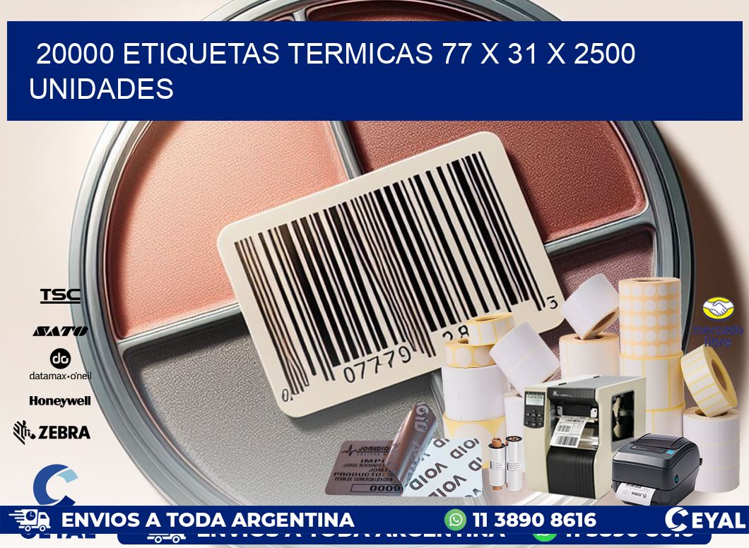 20000 ETIQUETAS TERMICAS 77 x 31 X 2500 UNIDADES