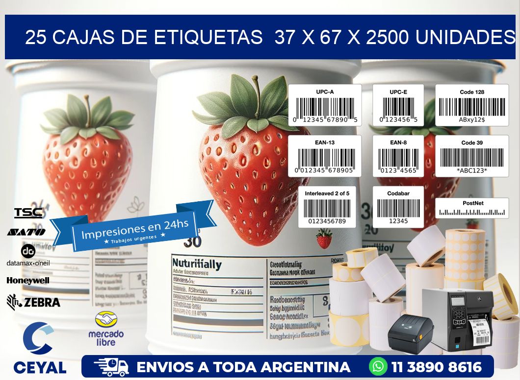 25 CAJAS DE ETIQUETAS  37 x 67 X 2500 UNIDADES