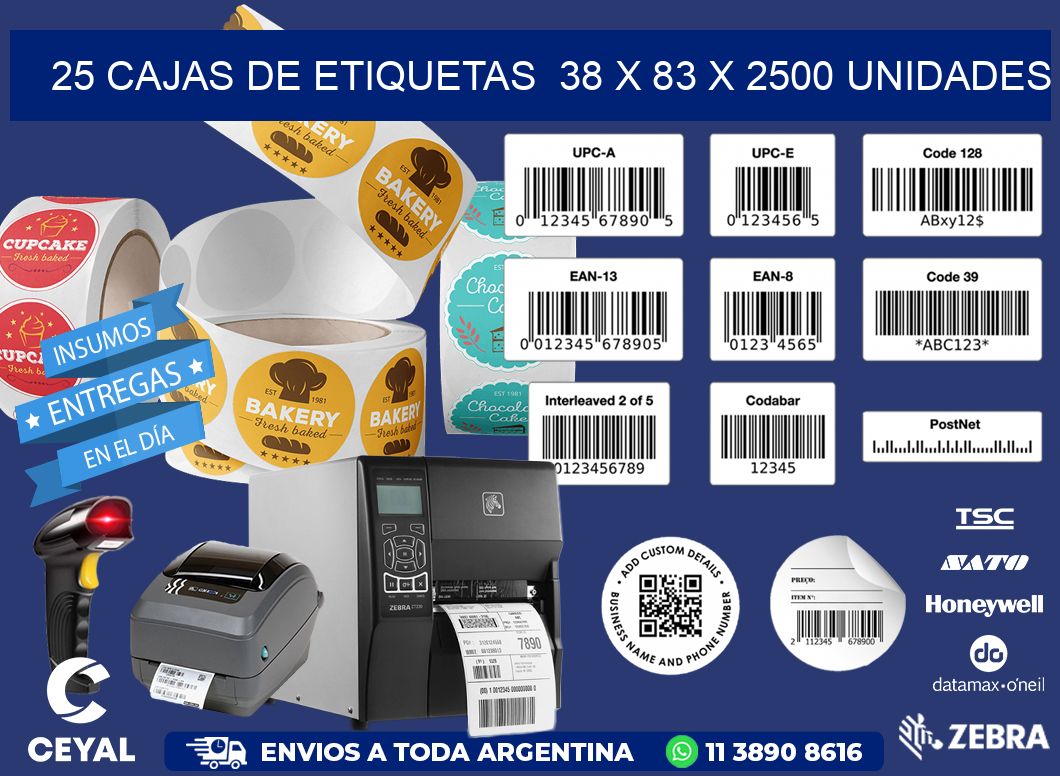 25 CAJAS DE ETIQUETAS  38 x 83 X 2500 UNIDADES