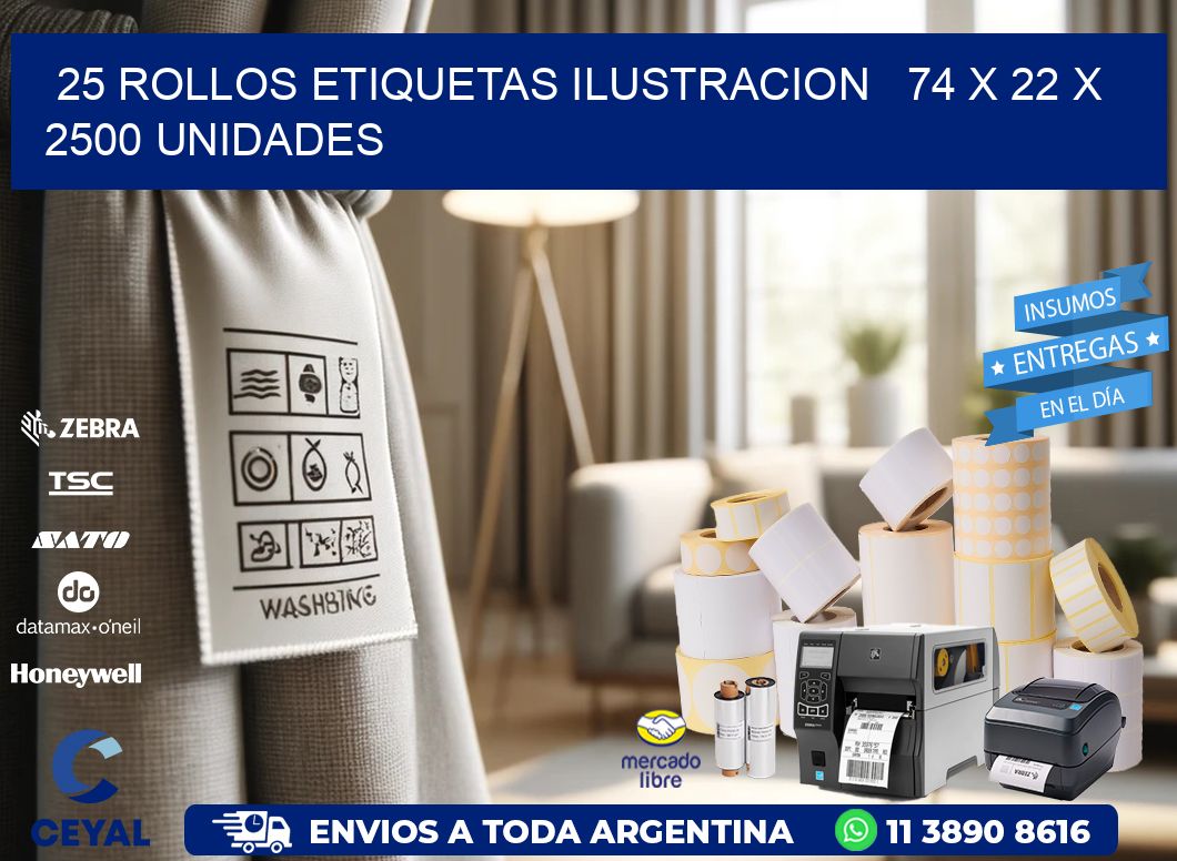 25 ROLLOS ETIQUETAS ILUSTRACION   74 x 22 X 2500 UNIDADES