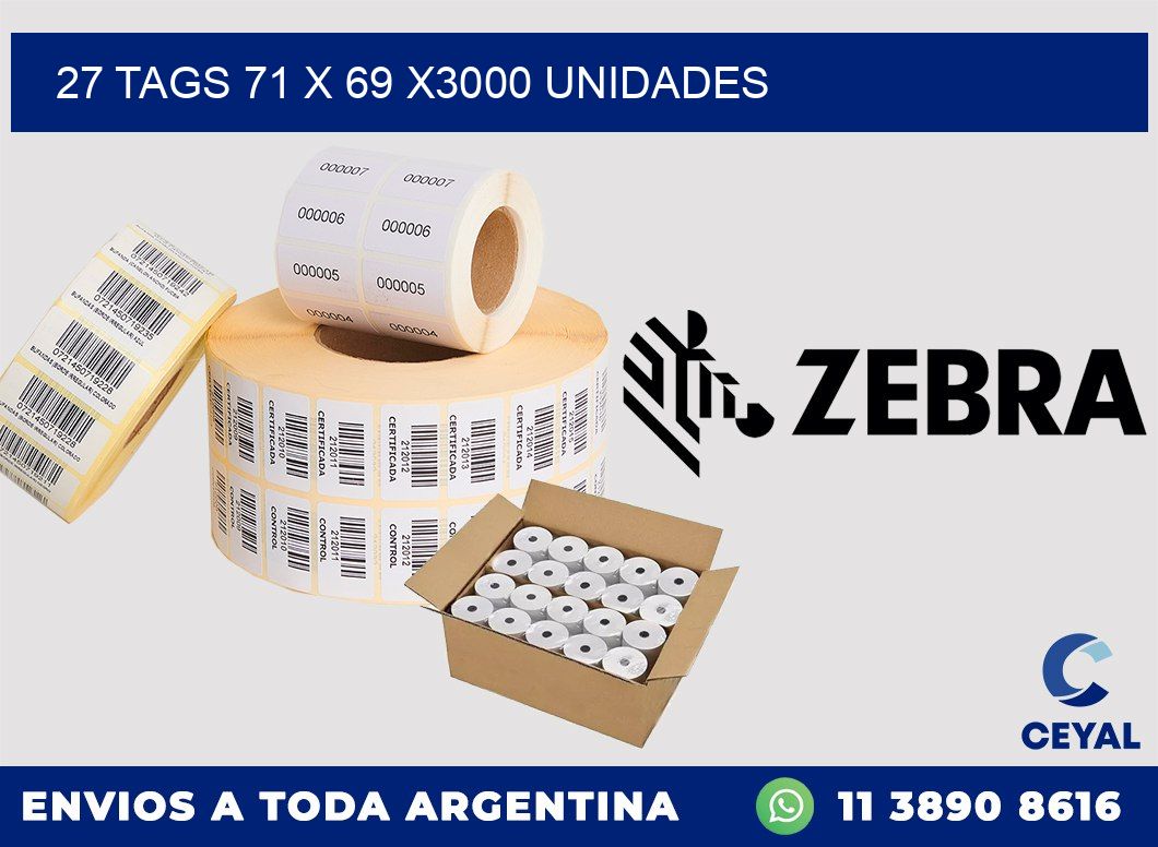 27 TAGS 71 x 69 X3000 UNIDADES