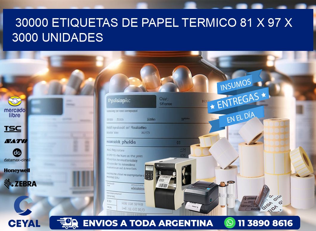30000 ETIQUETAS DE PAPEL TERMICO 81 x 97 X 3000 UNIDADES