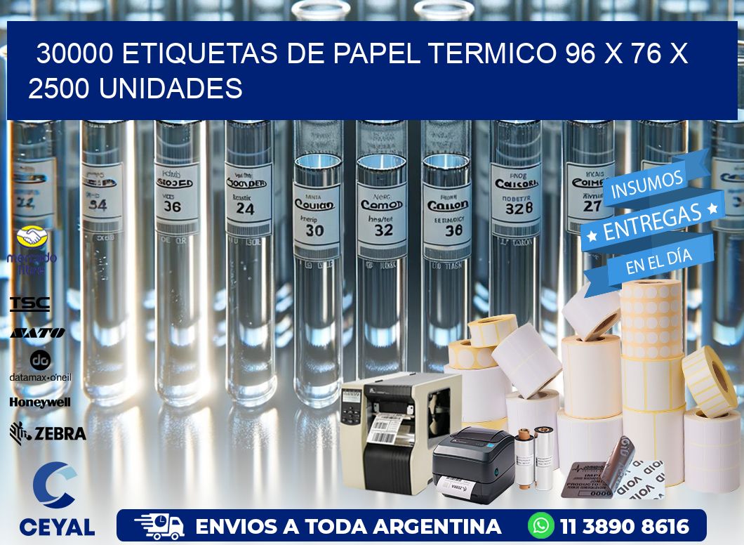 30000 ETIQUETAS DE PAPEL TERMICO 96 x 76 X 2500 UNIDADES