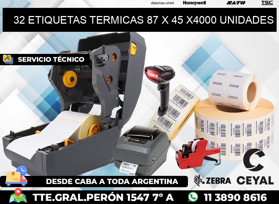 32 ETIQUETAS TERMICAS 87 x 45 X4000 UNIDADES