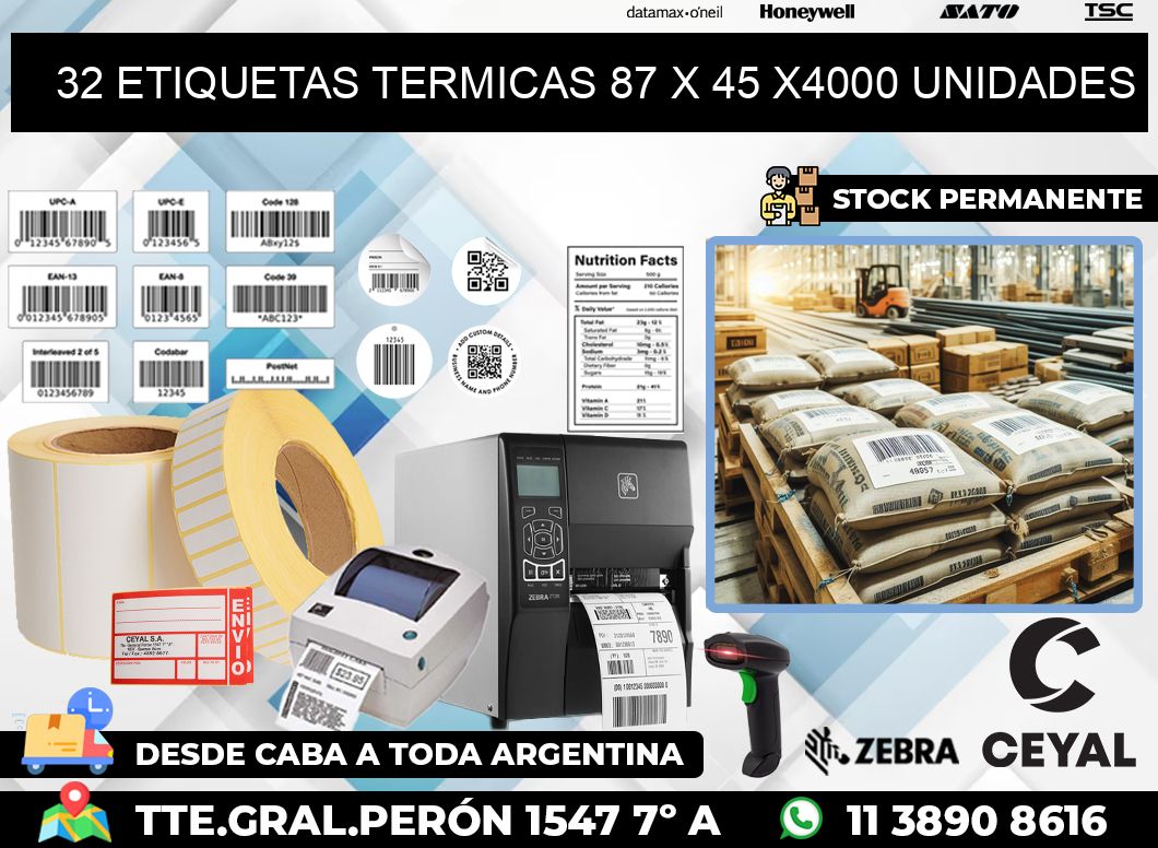 32 ETIQUETAS TERMICAS 87 x 45 X4000 UNIDADES