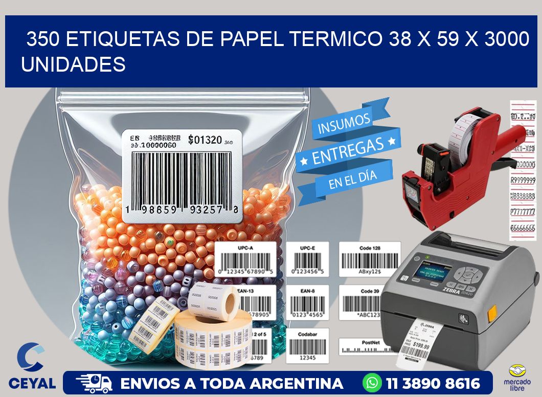 350 ETIQUETAS DE PAPEL TERMICO 38 x 59 X 3000 UNIDADES