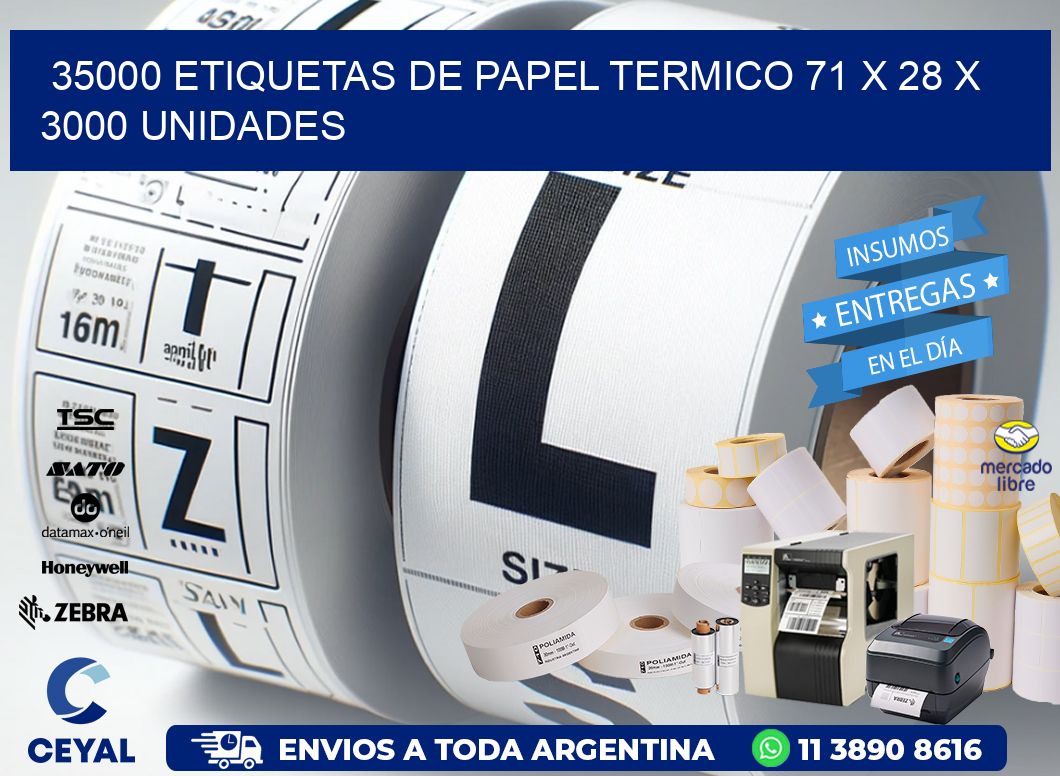 35000 ETIQUETAS DE PAPEL TERMICO 71 x 28 X 3000 UNIDADES