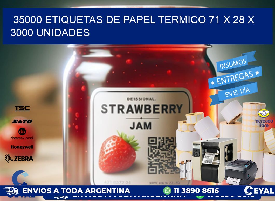 35000 ETIQUETAS DE PAPEL TERMICO 71 x 28 X 3000 UNIDADES