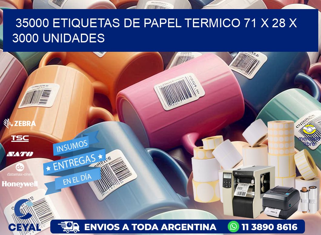 35000 ETIQUETAS DE PAPEL TERMICO 71 x 28 X 3000 UNIDADES