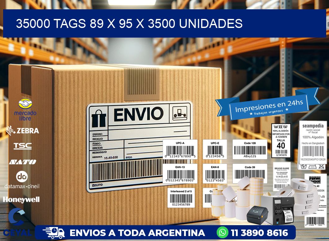 35000 TAGS 89 x 95 X 3500 UNIDADES