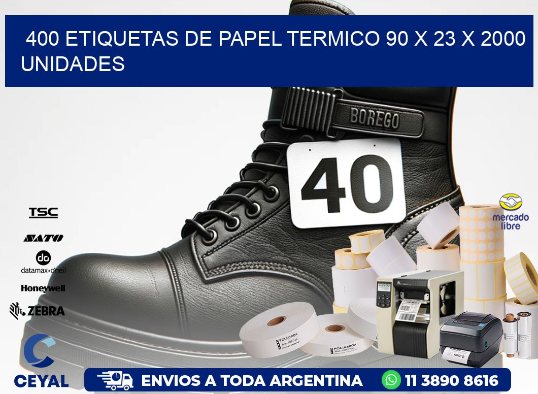 400 ETIQUETAS DE PAPEL TERMICO 90 x 23 X 2000 UNIDADES