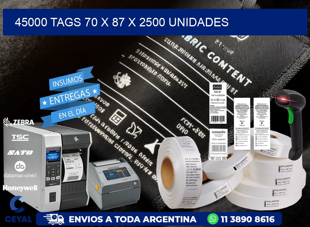 45000 TAGS 70 x 87 X 2500 UNIDADES