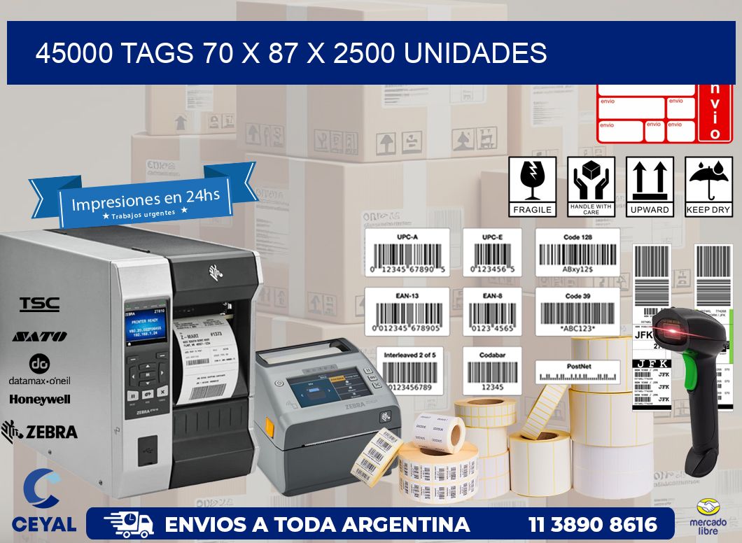 45000 TAGS 70 x 87 X 2500 UNIDADES