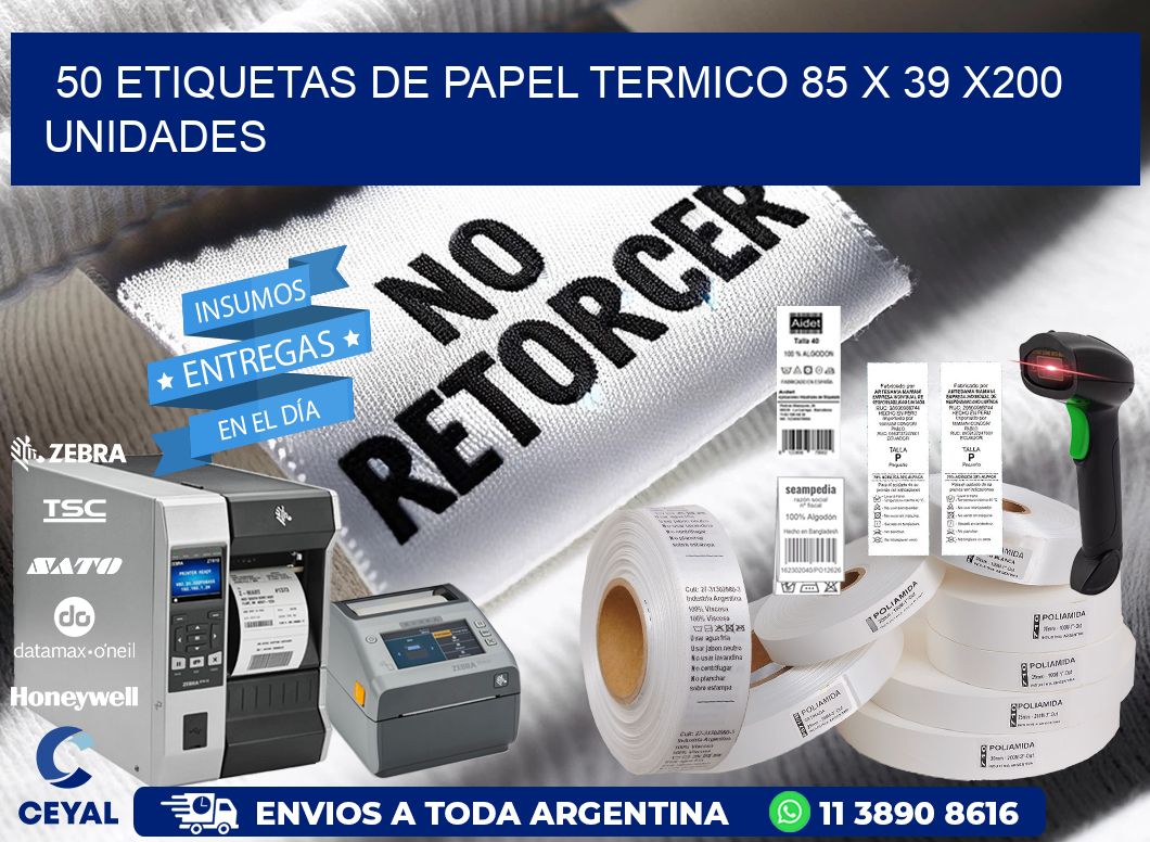 50 ETIQUETAS DE PAPEL TERMICO 85 x 39 x200 UNIDADES