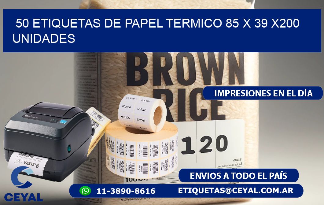50 ETIQUETAS DE PAPEL TERMICO 85 x 39 x200 UNIDADES