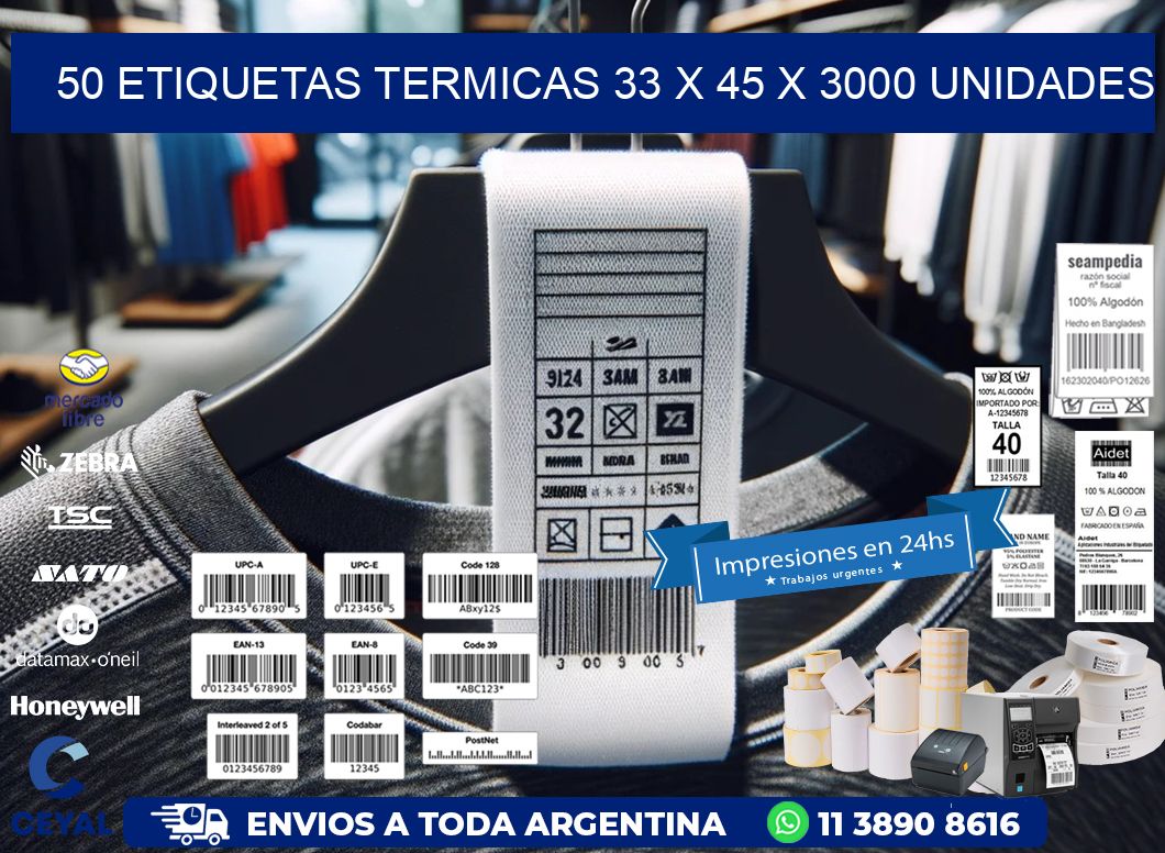 50 ETIQUETAS TERMICAS 33 x 45 X 3000 UNIDADES