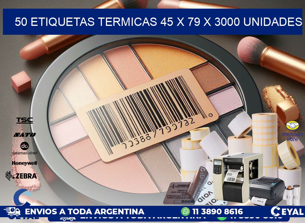 50 ETIQUETAS TERMICAS 45 x 79 X 3000 UNIDADES