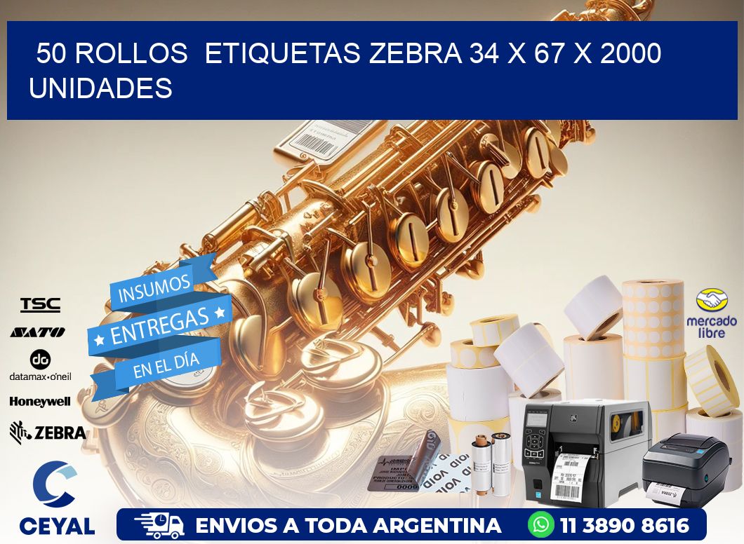 50 ROLLOS  ETIQUETAS ZEBRA 34 x 67 X 2000 UNIDADES