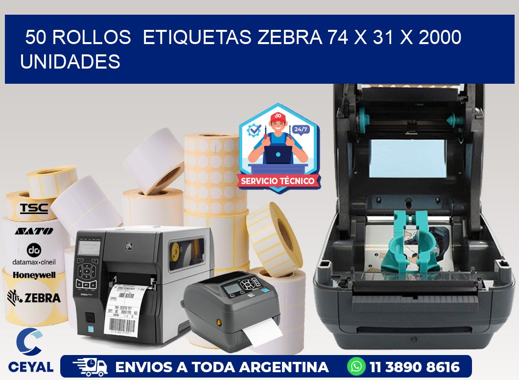 50 ROLLOS  ETIQUETAS ZEBRA 74 x 31 X 2000 UNIDADES